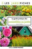 Le guide pratique des comestibles du jardin