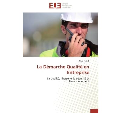 La démarche qualité en entreprise