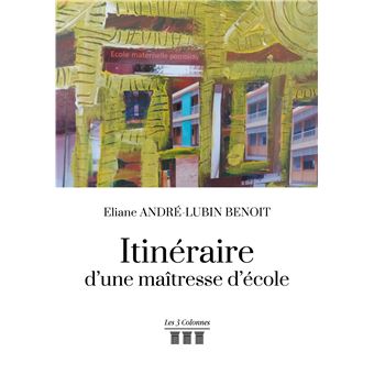 Itinéraire d'une maîtresse d'école