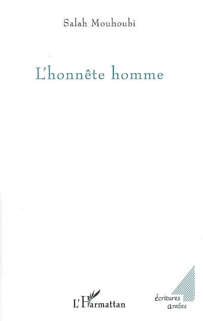 L'honnête homme - Salah Mouhoubi - broché