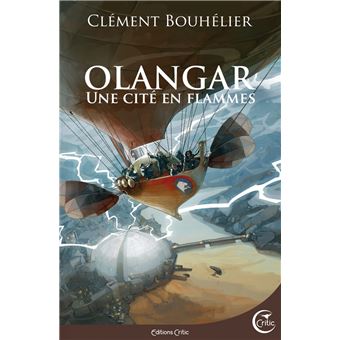 Une Cité en flammes - Olangar 2