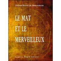 Le Mat et le merveilleux