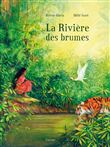 La rivière des brumes