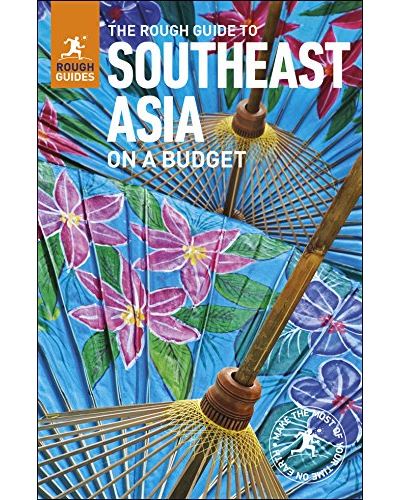 SOUTHEAST ASIA ON A BUDGET 2017 ROUGH GUIDE TO