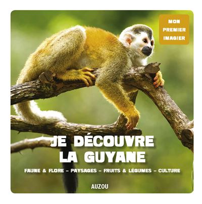Je découvre la guyane