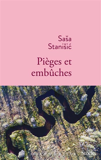 Pièges et embûches - Sasa Stanisic - broché
