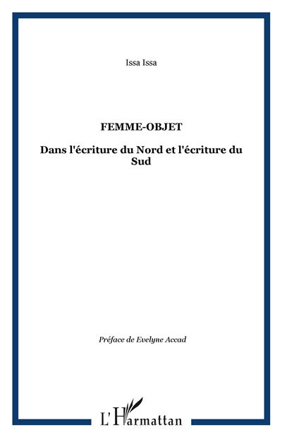 Femme-objet dans l'écriture du nord et l'écriture du sud