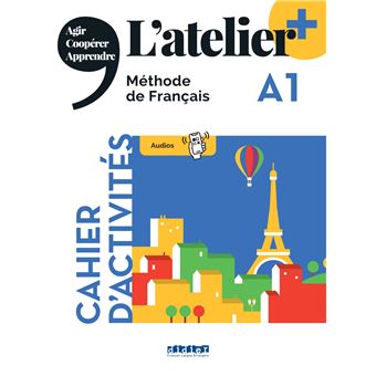 L'atelier + niv .A1  (édition 2022) - cahier + didierfle.app