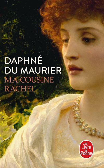 Ma cousine Rachel - Daphné Du Maurier - (donnée non spécifiée)