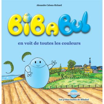 Bibabul en voit de toutes les couleurs