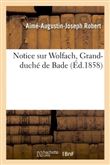 Notice sur Wolfach, Grand-duché de Bade