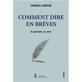 Comment dire en brèves