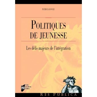 Politiques De Jeunesse Les Défis Majeurs De L'intégration - Broché ...