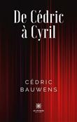 De Cédric à Cyril