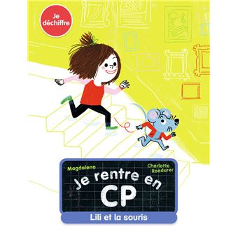 Je rentre en CP - Lili et la souris