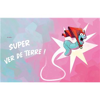 Super Copains du jardin : Super ver de terre