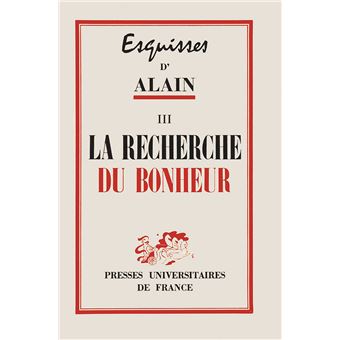 Esquisses. Recherche du bonheur