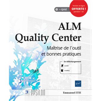 ALM Quality Center - Maîtrise de l'outil et bonnes pratiques