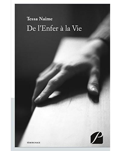 De l'enfer à la vie
