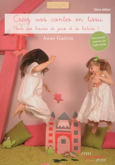 Créez vos contes en tissu