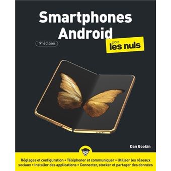 Smartphones Android, 9e Pour les Nuls