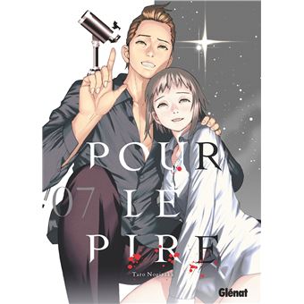 Pour le pire - Tome 07
