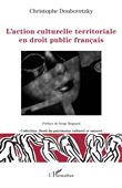 L'action culturelle territoriale en droit public français