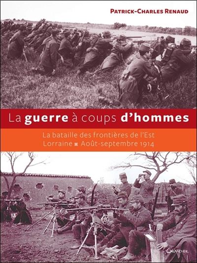 La guerre à coups d'hommes