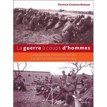La guerre à coups d'hommes - 1