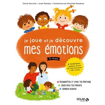 Je joue et je découvre mes émotions - 5-8 ans -