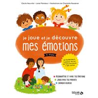 Je joue et je découvre mes émotions - 5-8 ans -