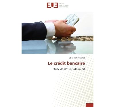 Le crédit bancaire