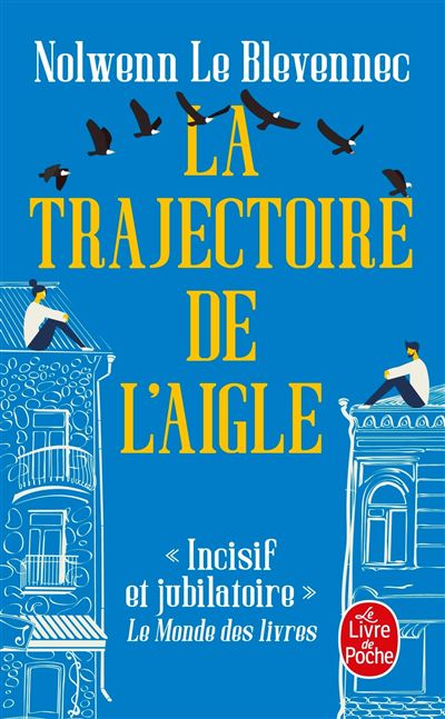 La Trajectoire de l'aigle - Nolwenn Le Blevennec - Poche