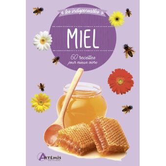 Miel 60 Recettes Pour Mieux Vivre - Brochado - Collectif - Compra Livros na