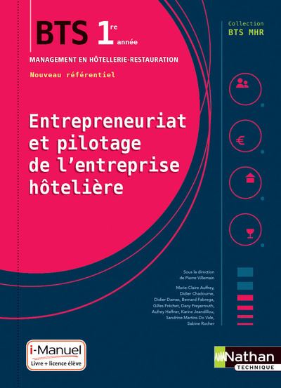 Entrepreneuriat et pilotage de l'entreprise hôtelière BTS 1ère année