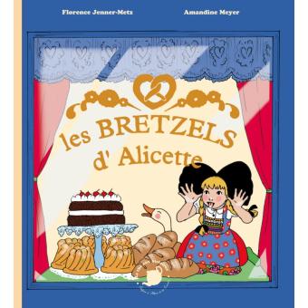 Les bretzels d'Alicette