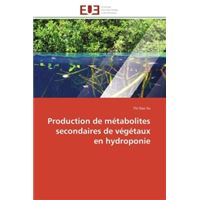 Production de métabolites secondaires de végétaux en hydroponie