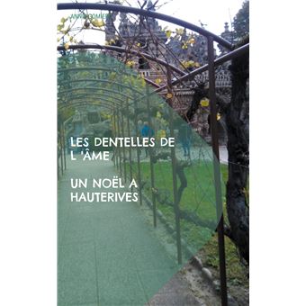 Les dentelles de l'âme
