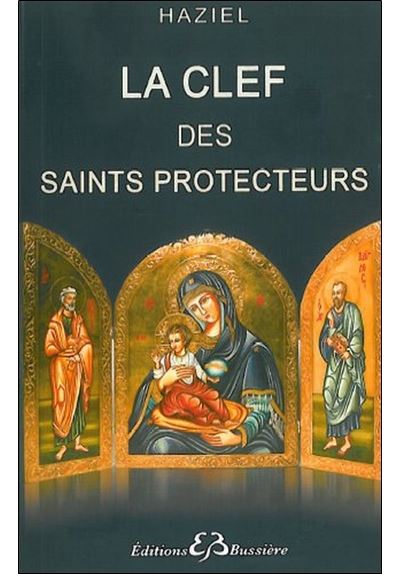 La clef des saints protecteurs