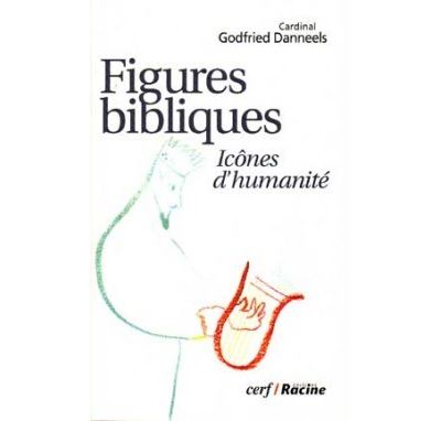 Figures bibliques - Godfried Danneels - broché