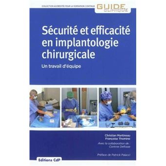 Sécurité et efficacité en implantologie chirurgicale