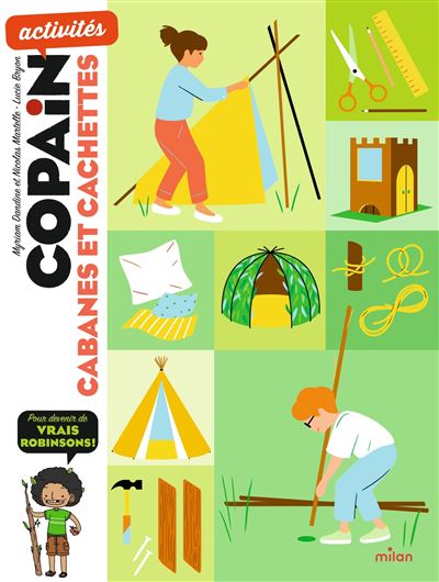 Cabanes et cachettes