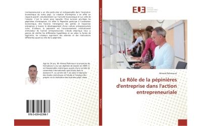 Le Rôle de la pépinières d'entreprise dans l'action entrepreneuriale