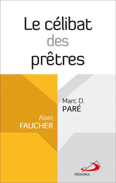 Celibat des pretres (le)