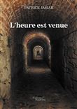 L'heure est venue