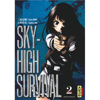 Sky High Survival Tome 2 Sky High Survival Takahiro Oba Tsuina Miura Broche Achat Livre Ou Ebook Fnac