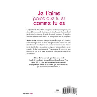 Je t'aime parce que tu es comme tu es