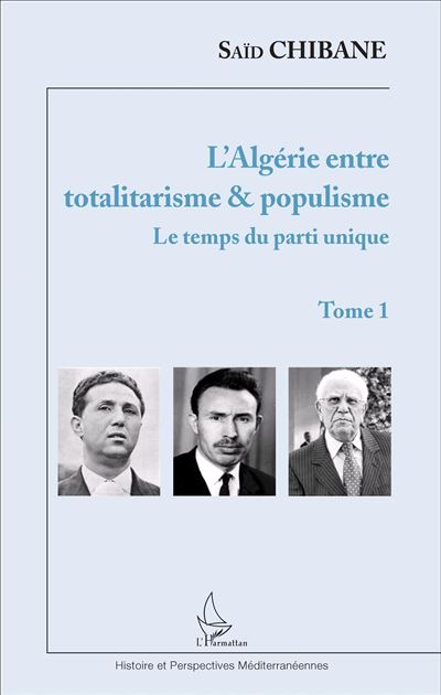 L'Algérie entre totalitarisme et populisme