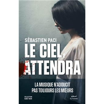 Le ciel attendra