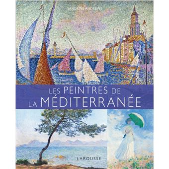 Les Peintres de la Méditerranée